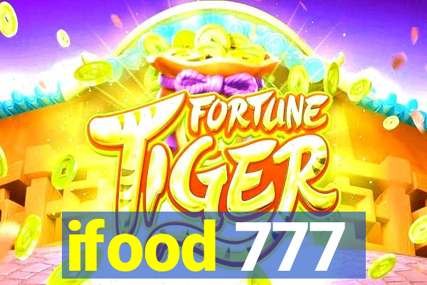 ifood 777